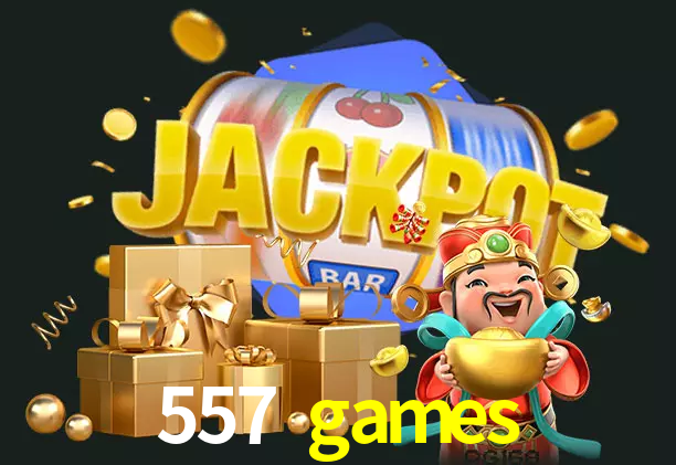 557 games bet
