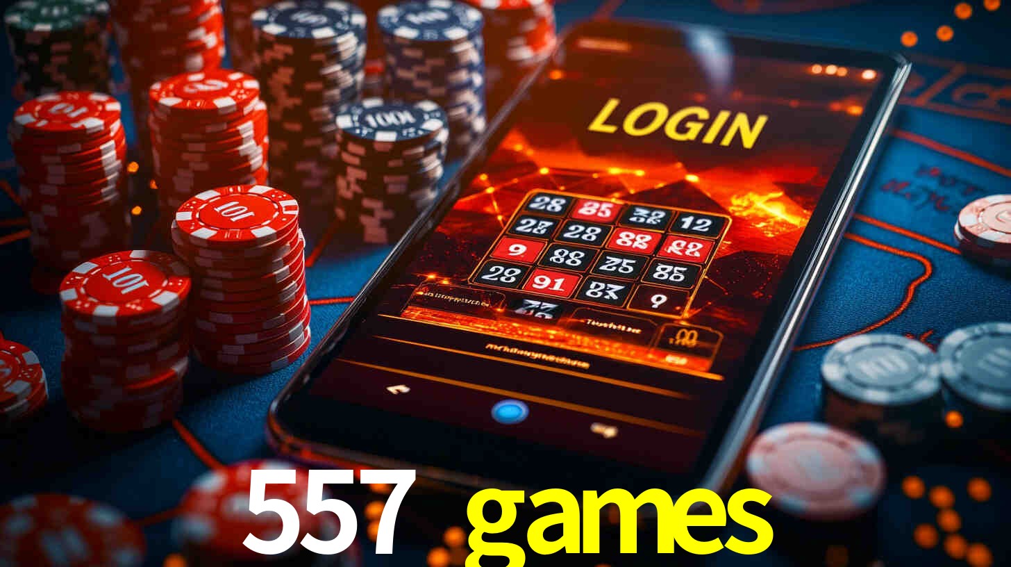 557 games bet