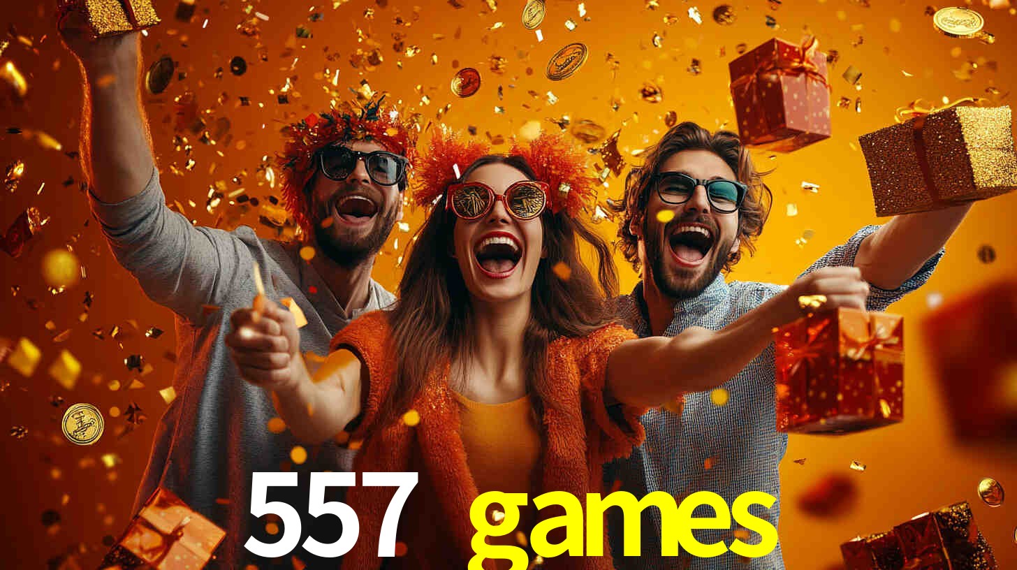 557 games